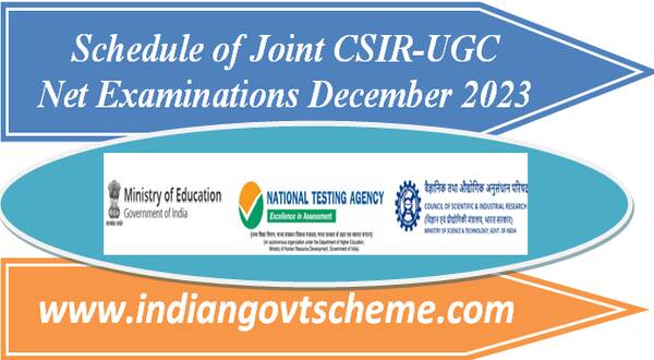 Schedule of Joint CSIR-UGC Net Examinations December 2023