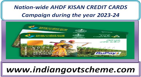 Nation-wide AHDF KISAN CREDIT CARDS Campaign during the year 2023-24