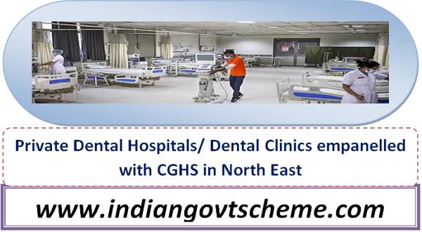 private_dental_hospitals_dental_clinics_empanelled_with_cghs_in_north_east