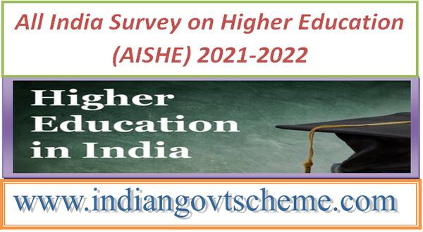 All India Survey on Higher Education (AISHE) 2021-2022