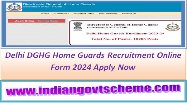 delhi_dghg_home_guards_recruitment_online_form_2024_apply_now