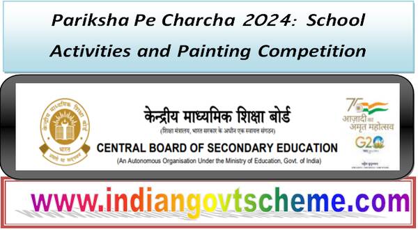 Pariksha Pe Charcha 2024: School Activities and Painting Competition