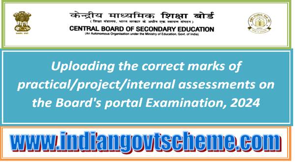 uploading_the_correct_marks_of_practical_project_internal_assessments_on_the_boards_portal_examination_2024