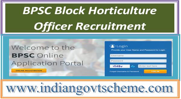 BPSC Block Horticulture Officer Recruitment in Horticulture Directorate under Agriculture Department