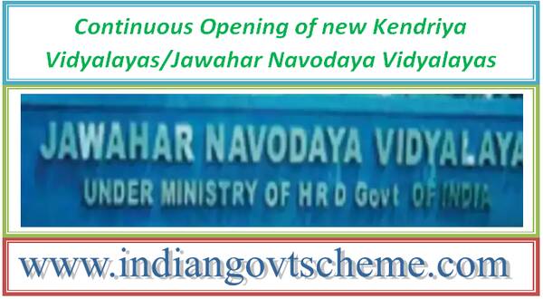 continuous_opening_of_new_kendriya_vidyalayas_jawahar_navodaya_vidyalayas