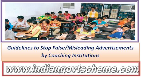 Guidelines to Stop False/Misleading Advertisements by Coaching Institutions