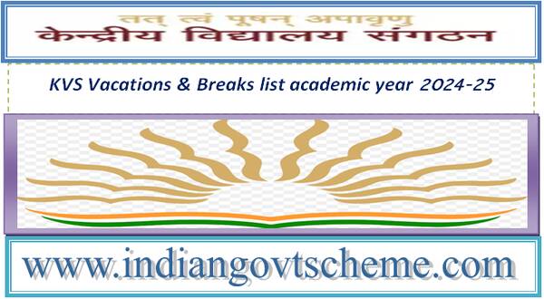 KVS Vacations & Breaks list academic year 2024-25