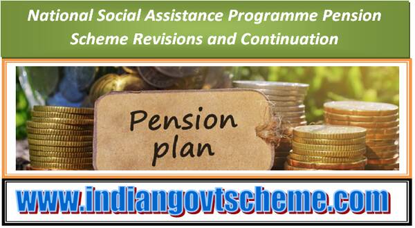 national_social_assistance_programme_pension_scheme_revisions_and_continuation