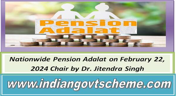 Nationwide Pension Adalat on February 22, 2024 Chair by Dr. Jitendra Singh 