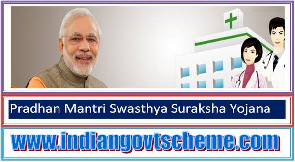 pradhan_mantri_swasthya_suraksha_yojana