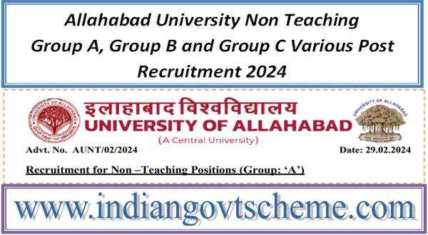 allahabad_university_non_teaching_group_a_group_b_and_group_c_various_post_recruitment_2024