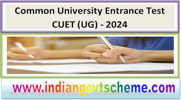 Common University Entrance Test CUET (UG) – 2024