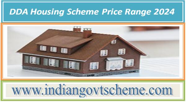 DDA Housing Scheme Price Range 2024