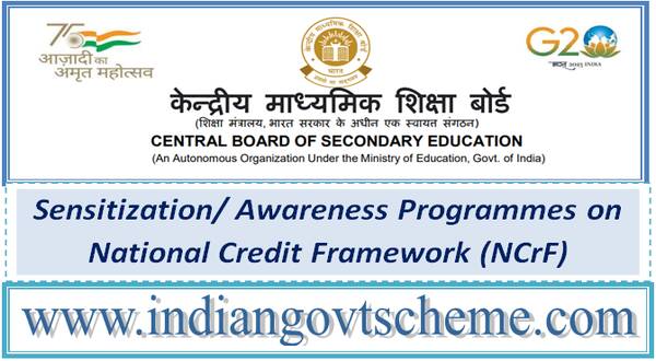 CBSE : Sensitization/ Awareness Programmes on National Credit Framework (NCrF)