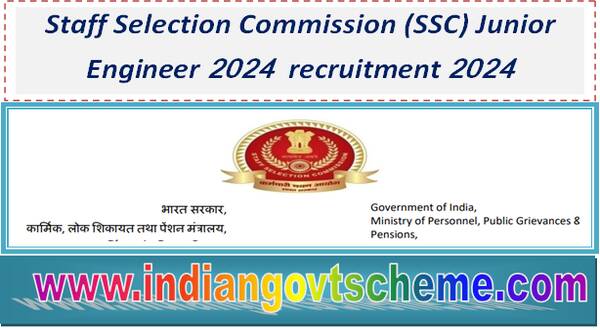 Staff Selection Commission (SSC) Junior Engineer 2024 recruitment 2024