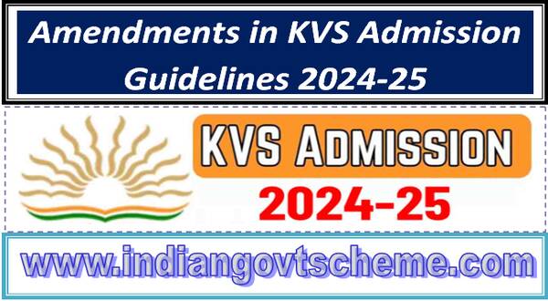 Amendments in KVS Admission Guidelines 2024-25