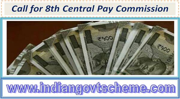 Call for 8th Central Pay Commission : Govt gets a proposal on formation of next CPC; what central govt employees must know