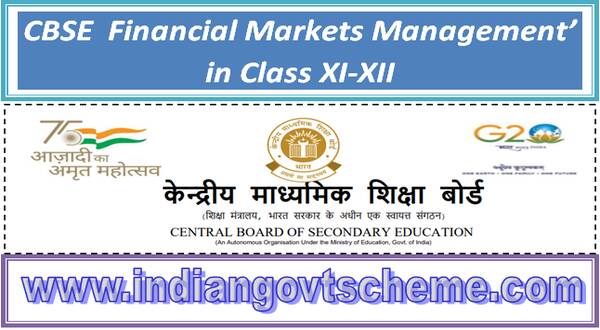 CBSE : Financial Markets Management’ in Class XI-XII