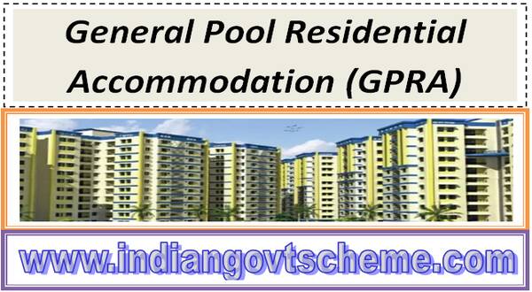 General Pool Residential Accommodation (GPRA) to be constructed for Central Govt. Employees and its applicability to Central Govt. Departments