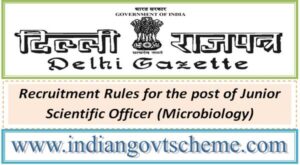 Recruitment Rules for the post of Junior Scientific Officer (Microbiology) 2 recruitment_rules_for_the_post_of_junior_scientific_officer_microbiology