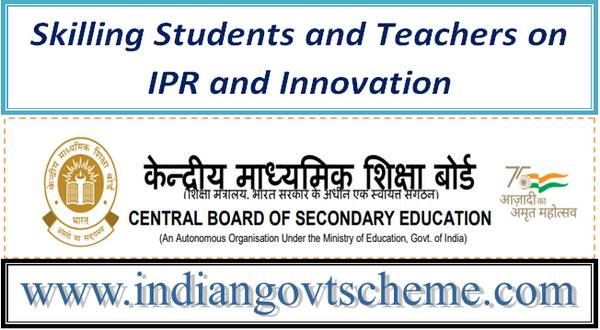 National Intellectual Property Awareness Mission (NIPAM): Skilling Students and Teachers on IPR and Innovation