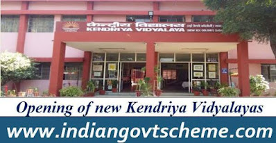 Opening of new Kendriya Vidyalayas
