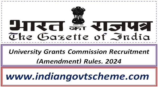 university_grants_commission_recruitment_amendment_rules_2024