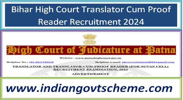 Bihar High Court Translator Cum Proof Reader Recruitment 2024 | Indian ...