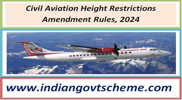 Civil Aviation Height Restrictions Amendment Rules, 2024