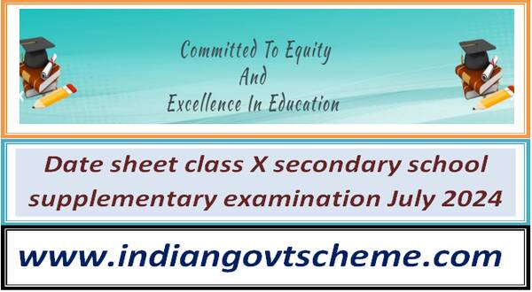 Date sheet class X secondary school supplementary examination July 2024