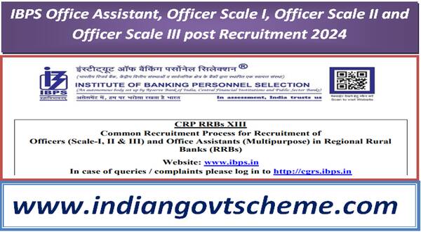 ibps_office_assistant_officer_scale_i_officer_scale_ii_and_officer_scale_iii_post_recruitment_2024