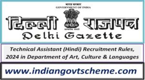 Technical Assistant (Hindi) Recruitment Rules, 2024 in Department of Art, Culture & Languages 2 technical_assistant_hindi_recruitment_rules_2024_in_department_of_art_culture_&_languages