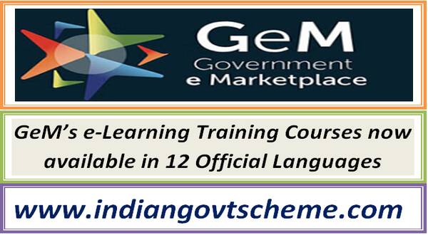 GeM’s e-Learning Training Courses now available in 12 Official Languages