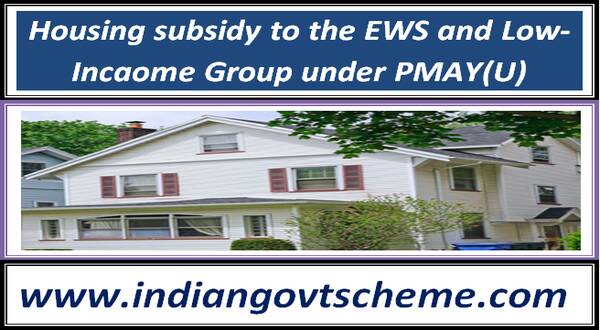 housing_subsidy_to_the_ews_and_low-incaome_group_under_pmayu