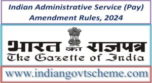 Indian Administrative Service (Pay) Amendment Rules, 2024 2 indian_administrative_service_pay_amendment_rules_2024