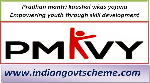 pradhan_mantri_kaushal_vikas_yojana_empowering_youth_through_skill_development