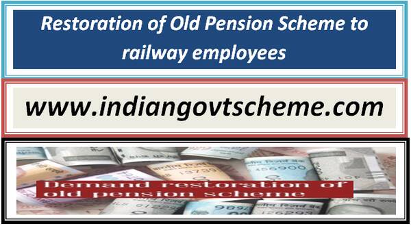 restoration_of_old_pension_scheme_to_railway_employees