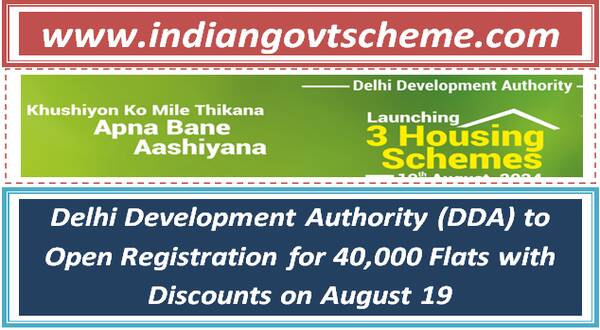 Delhi Development Authority (DDA) to Open Registration for 40,000 Flats with Discounts on August 19