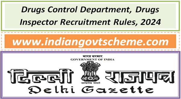 Drugs Control Department, Drugs Inspector Recruitment Rules, 2024