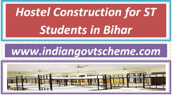 Hostel Construction for ST Students in Bihar