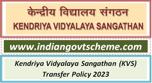 Kendriya Vidyalaya Sangathan (KVS) Transfer Policy 2023