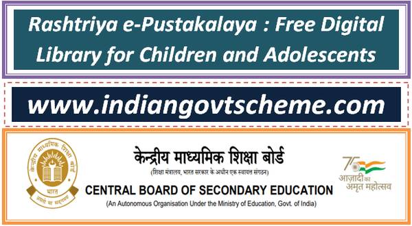 Rashtriya e-Pustakalaya : Free Digital Library for Children and Adolescents