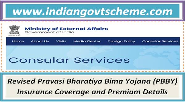 Revised Pravasi Bharatiya Bima Yojana (PBBY) Insurance Coverage and Premium Details