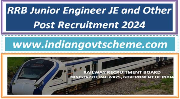 RRB Junior Engineer JE and Other Post Recruitment 2024