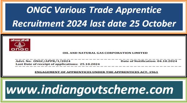 ONGC Various Trade Apprentice Recruitment 2024 last date 25 October