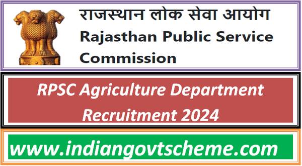 RPSC Agriculture Department Recruitment 2024