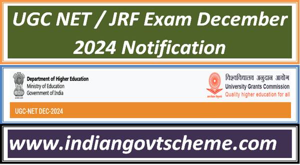 UGC NET / JRF Exam December 2024 Notification