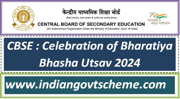 CBSE : Celebration of Bharatiya Bhasha Utsav 2024