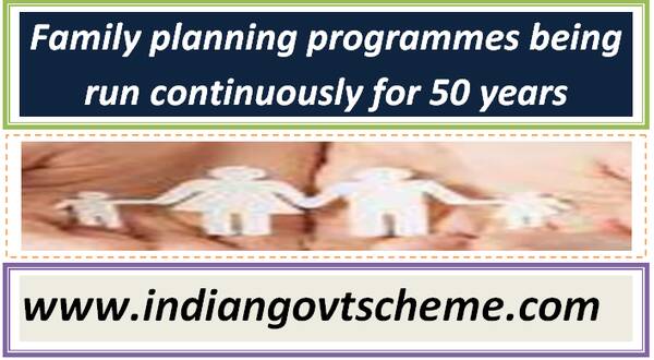 family_planning_programmes_being_run_continuously_for_50_years