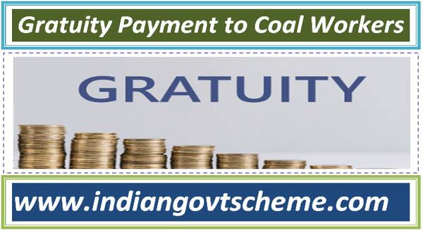 Gratuity Payment to Coal Workers